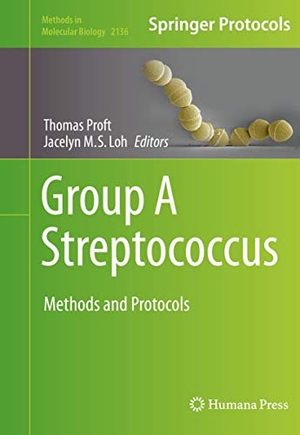 Loh, Jacelyn M. S. / Thomas Proft (Hrsg.). Group A Streptococcus - Methods and Protocols. Springer US, 2020.