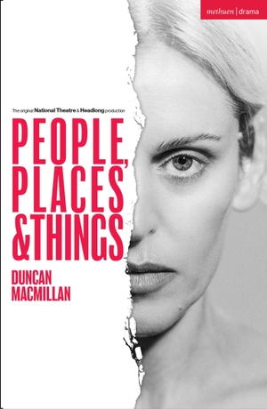 Macmillan, Duncan. People, Places and Things. Bloomsbury Academic, 2024.