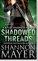 Shadowed Threads