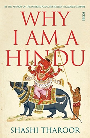 Tharoor, Shashi. Why I Am a Hindu. SCRIBE PUBN, 2018.
