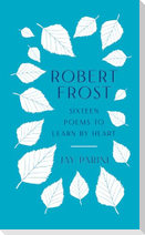 Frost: 16 Poems