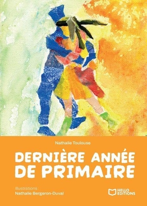 Toulouse-N. Dernière année de primaire. Hello Editions, 2025.