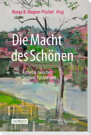Die Macht des Schönen