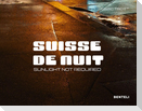 Suisse de Nuit