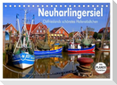 Neuharlingersiel - Ostfrieslands schönstes Hafenstädtchen (Tischkalender 2025 DIN A5 quer), CALVENDO Monatskalender