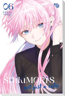 Shikimori's not just a Cutie 6