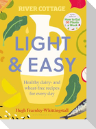 River Cottage Light & Easy