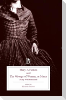 Mary, a Fiction and the Wrongs of Woman, or Maria