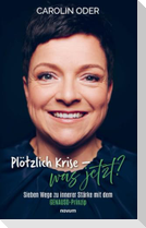 Plötzlich Krise - was jetzt?