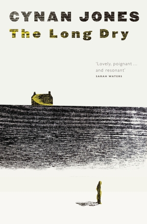 Jones, Cynan. The Long Dry. Granta Books, 2014.
