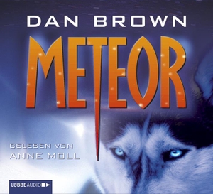 Brown, Dan. Meteor. Lübbe Audio, 2013.