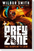 Prey Zone: The Serpent's Lair
