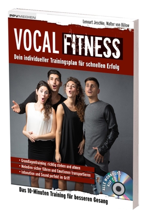 Jeschke, Lennart / Walter von Bülow. Vocal Fitness - Das 10-Minuten Training für besseren Gesang. PPV Medien GmbH, 2015.