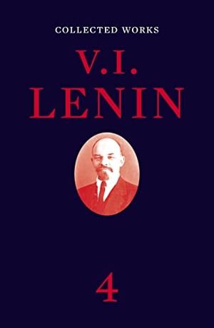 Lenin, Vladimir Ilyich. Collected Works, Volume 4. Penguin Random House LLC, 2023.
