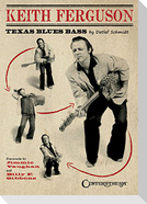 Keith Ferguson - Texas Blues Bass