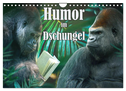 Humor im Dschungel (Wandkalender 2025 DIN A4 quer), CALVENDO Monatskalender