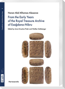 From the Early Years of the Royal Treasure Archive of Esa¿dana-Nibru