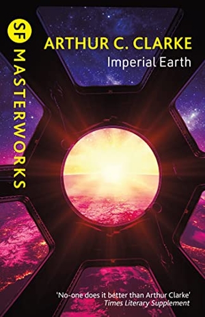 Clarke, Arthur C.. Imperial Earth. Orion Publishing Co, 2023.