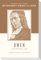 Owen on the Christian Life