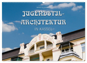 Jugendstil-Architektur in Kassel (Wandkalender 2024 DIN A2 quer), CALVENDO Monatskalender