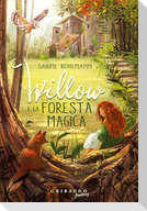Willow e la foresta magica