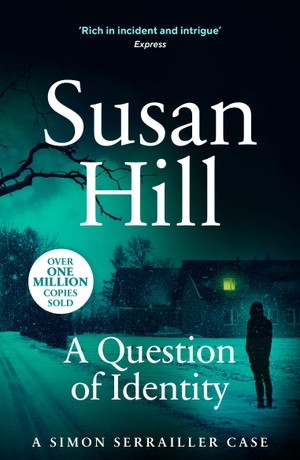 Hill, Susan. A Question of Identity - Discover book 7 in the bestselling Simon Serrailler series. Vintage Publishing, 2013.