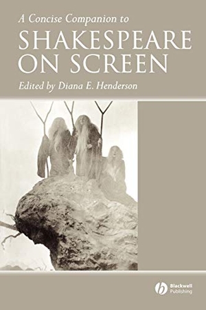 Henderson. Concise Companion Shakespeare on Screen. John Wiley & Sons, 2007.