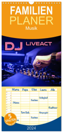 Familienplaner 2024 - DJ Liveact Musik mit 5 Spalten (Wandkalender, 21 x 45 cm) CALVENDO