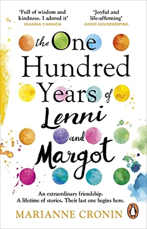 Cronin, Marianne. The One Hundred Years of Lenni and Margot. Transworld Publ. Ltd UK, 2021.
