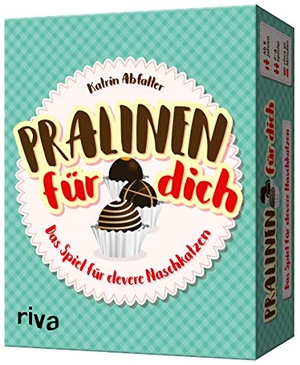 Abfalter, Katrin. Pralinen für dich - Das Spiel für clevere Naschkatzen. riva Verlag, 2020.