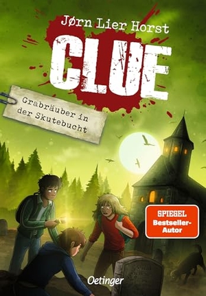 Lier Horst, Jørn. CLUE 4. Grabräuber in der Skutebucht. Oetinger, 2026.