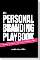 The Personal Branding Playbook