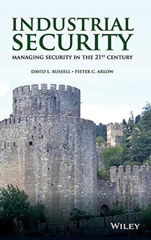 Russell / Arlow. Industrial Security. John Wiley & Sons, 2015.