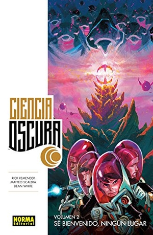 Remender, Rick. Sé bienvenido, ningún lugar. Norma Editorial, S.A., 2015.