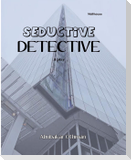Seductive Detective