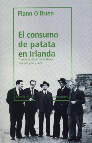 Rivero Taravillo, Antonio / Flann O'Brien. El consumo de patata en Irlanda. Nórdica Libros, 2018.
