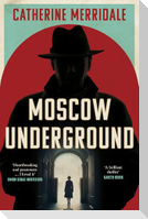 MOSCOW UNDERGROUND HB