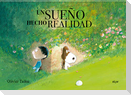 Un sueño hecho realidad