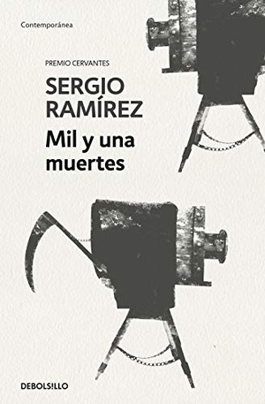 Ramírez, Sergio. Mil y una muertes. Debolsillo, 2018.
