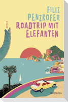 Roadtrip mit Elefanten