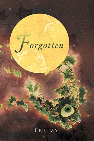 Fritzy. Forgotten. AuthorHouse, 2012.