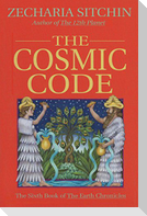 The Cosmic Code (Book VI)