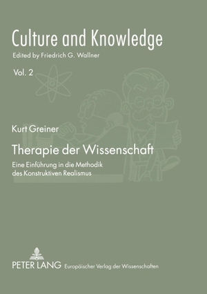 Greiner, Kurt. Therapie der Wissenschaft - Eine Einführung in die Methodik des Konstruktiven Realismus. Peter Lang, 2005.