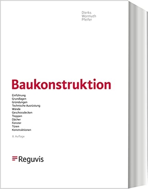 Dierks, Klaus / Rüdiger Wormuth (Hrsg.). Baukonstruktion - Einführung, Grundlagen, Gründungen, Technische Ausrüstung, Wände, Geschossdecken, Treppen, Dächer, Fenster, Türen, Konstruktionsatlas. Reguvis Fachmedien GmbH, 2026.