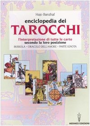 Banzhaf, Hajo. L' enciclopedia dei tarocchi. L'interpretazione di tutte le carte secondo la loro posizione. Bussola, oracolo dell'amore, parte ignota. , 2004.