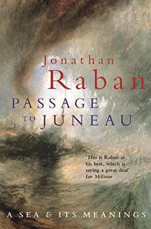 Raban, Jonathan. Passage To Juneau. Macmillan Publishers Int Ltd - MDL, 2000.