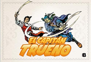 Mora, Víctor / Ambrós. El Capitán Trueno, ¡Combate en la selva!. B (Ediciones B), 2000.