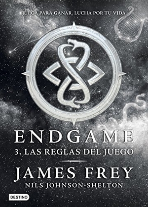 Frey, James / Nils Johnson-Shelton. Endgame 3. Las reglas del juego. Editorial Planeta, S.A., 2016.