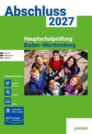 Bergmoser Höller Verlag AG (Hrsg.). Abschluss 2027 - Hauptschule Baden-Württemberg - Aufgabenband - Deutsch, Mathe und Englisch - Prüfungsvorbereitung 2027 - Originalprüfungen mit Trainingsteil. Bergmoser u. Höller AG, 2026.