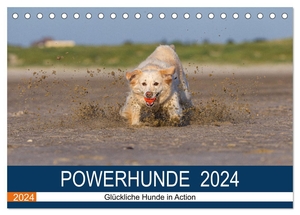 Mirsberger, Annett. POWERHUNDE 2024 (Tischkalender 2024 DIN A5 quer), CALVENDO Monatskalender - Spiel, Spaß und Spannung - Hunde voller Lebensfreude!. Calvendo Verlag, 2023.